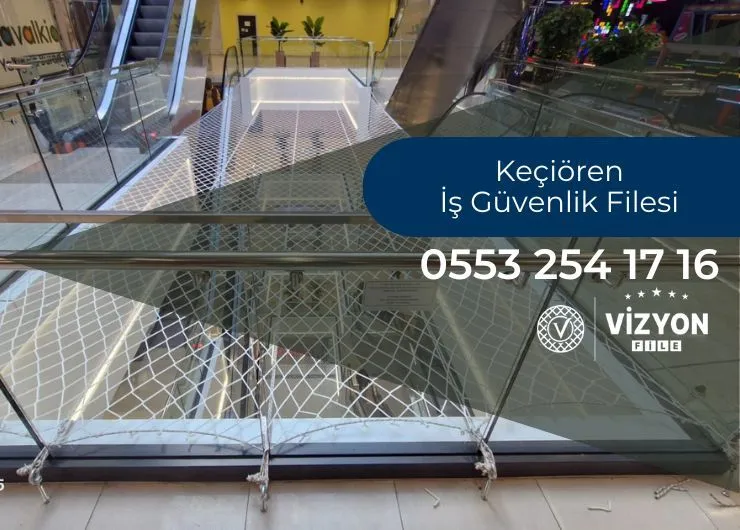 Keçiören İş Güvenlik Filesi